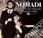 (LP Vinile) Nomadi (I) - Il Sogno Di Due Sedicenni E' Diventato Realta' vinile
