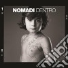 (LP Vinile) Nomadi (I) - Nomadi Dentro cd