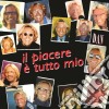 Dante Meschiari - Il Piacere E' Tutto Mio cd
