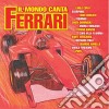 Mondo Canta Ferrari (Il) / Various cd