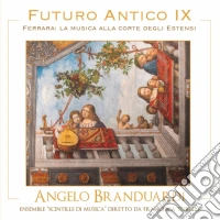 Angelo Branduardi - Futuro Antico Ix: Ferrara cd