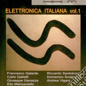 Elettronica Italiana Vol.1 cd musicale di ARTISTI VARI