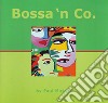 Bossa 'n Co. cd