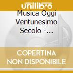 Musica Oggi Ventunesimo Secolo - All'Interno Del Suono: Dagli Algoritmi Alla Musica cd