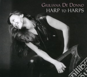 Giuliana De Donno - Harp To Harps cd musicale di DE DONNO GIULIANA