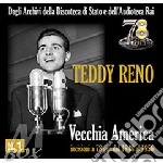 Teddy Reno - Vecchia America - Incisioni A 78 Giri Dal 1948 Al 1956