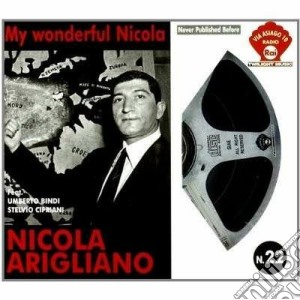 Nicola Arigliano - My Wonderful Nicola cd musicale di Nicola Arigliano