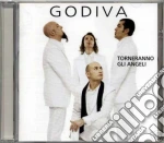 Godiva - Torneranno Gli Angeli cd