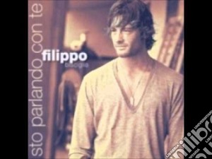 Filippo Bisciglia - Sto Parlando Con Te cd musicale di BISCIGLIA FILIPPO