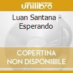 Luan Santana - Esperando cd