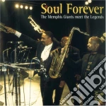 Soul Forever - The Memphis Giants Meet The Legends cd