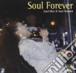 Soul Forever - Soul Men & Soul Women cd