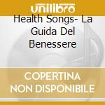 Health Songs- La Guida Del Benessere cd