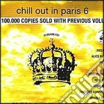 Chill Out In Paris Vol.6 / Various cd