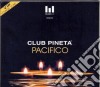 Club Pineta: Pacifico Lounge / Various cd