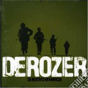 Derozer - Di Nuovo In Marcia cd musicale di DEROZER