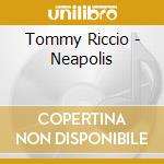 Tommy Riccio - Neapolis cd