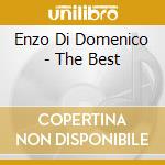 Enzo Di Domenico - The Best cd musicale di Enzo Di Domenico