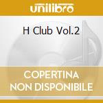 H Club Vol.2 cd