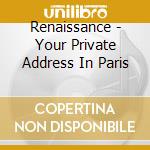Renaissance - Your Private Address In Paris cd