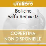 Bollicine Saffa Remix 07 cd musicale di ROSSI VASCO