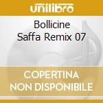 Bollicine Saffa Remix 07 cd