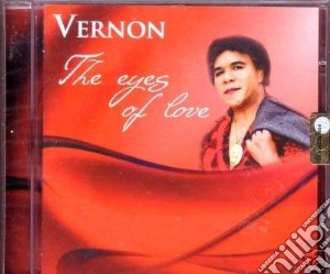 Vernon - The Eyes Of Love cd musicale di Vernon