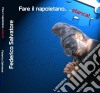 Federico Salvatore - Fare Il Napoletano Stanca cd
