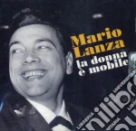 Mario Lanza - La Donna E' Mobile cd