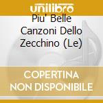 Piu' Belle Canzoni Dello Zecchino (Le) cd