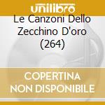 Le Canzoni Dello Zecchino D'oro (264) cd