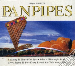 Magic Sound Of Panpipes - I Belong To You cd musicale di Magic Sound Of Panpipes