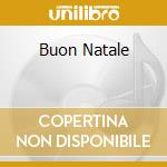 Buon Natale cd musicale di AA.VV.