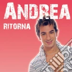 Andrea E Titti Bianchi - Ritorna / Sei Nell'anima cd