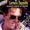 Carmelo Zappulla - Quando Nasce Un Amore cd