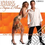 Viviana Daniele E Pagine D'Album - Chi Non Balla In Compagnia... cd