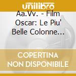 Aa.Vv. - Film Oscar: Le Piu' Belle Colonne Sonore - Cover Version cd