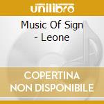 Music Of Sign - Leone cd