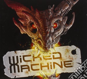 Wicked Machine - Wicked Machine cd musicale di Machine Wicked