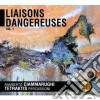 Ramberto Ciammarughi & Tetraktis - Liaisons Dangereuses V.1 cd
