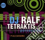 Dj Ralf / Tetraktis - Piazzarama cd