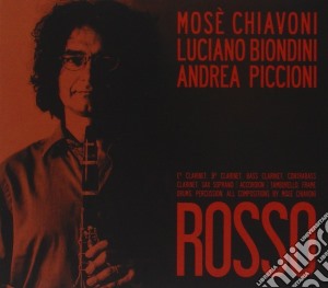 Mose' Chiavoni / Luciano Biondini / Andrea Piccioni - Rosso cd musicale di M. Chiavoni