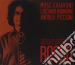 Mose' Chiavoni / Luciano Biondini / Andrea Piccioni - Rosso