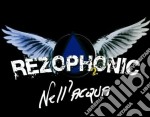 Rezophonic - Rezophonic 2 - Nell'acqua