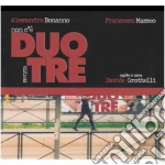 Alessandro Bonanno - Non C'e' Duo Senza Tre cd