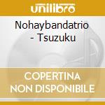 Nohaybandatrio - Tsuzuku cd