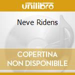 Neve Ridens cd