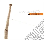 Casa Del Vento - Articolo Uno cd