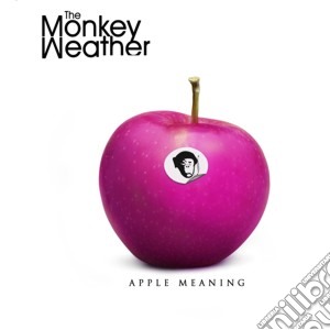 Monkey Weather (The) - Apple Meaning cd musicale di Weather Monkey
