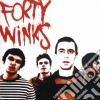 Forty Winks - Forty Winks cd